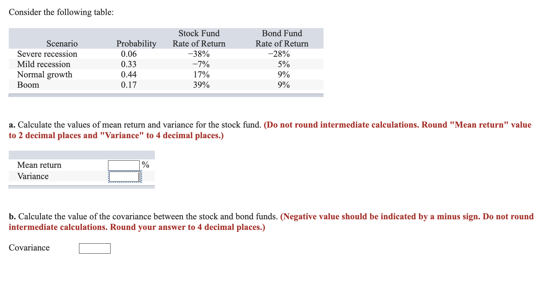 Can someone show me how to do this? Consider the following table: