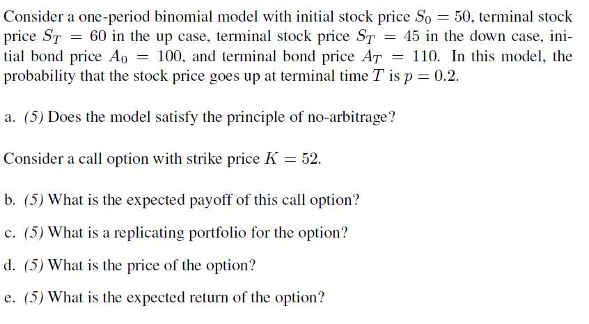 = Consider a one-period binomial model with initial stock price So
