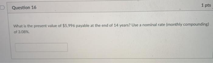  please explain how to do it on financial calculator D Question