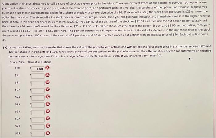  please help! A put option in finance allows you to sell