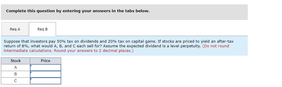and capital gains in the following way: Stock . B Expected Dividend