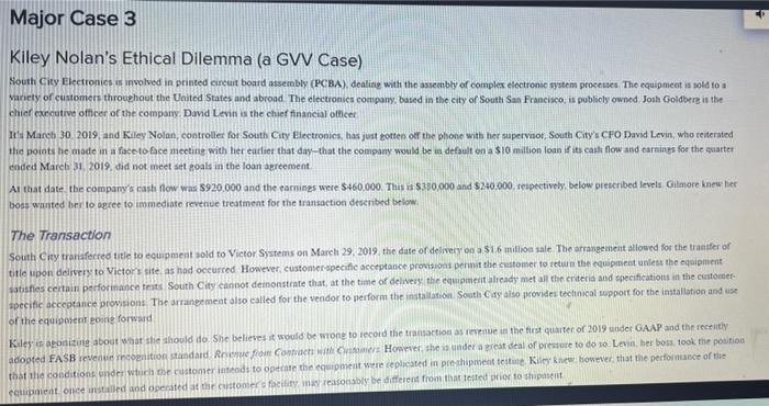 please read the following case study and the questions below (2,3). Major