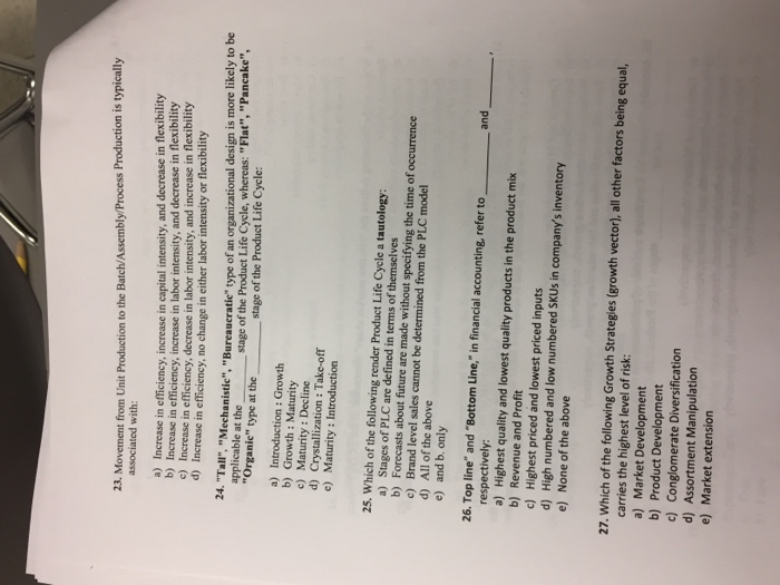  23. Movement from Unit Production to the Batch/Assembly/Process Production is typically