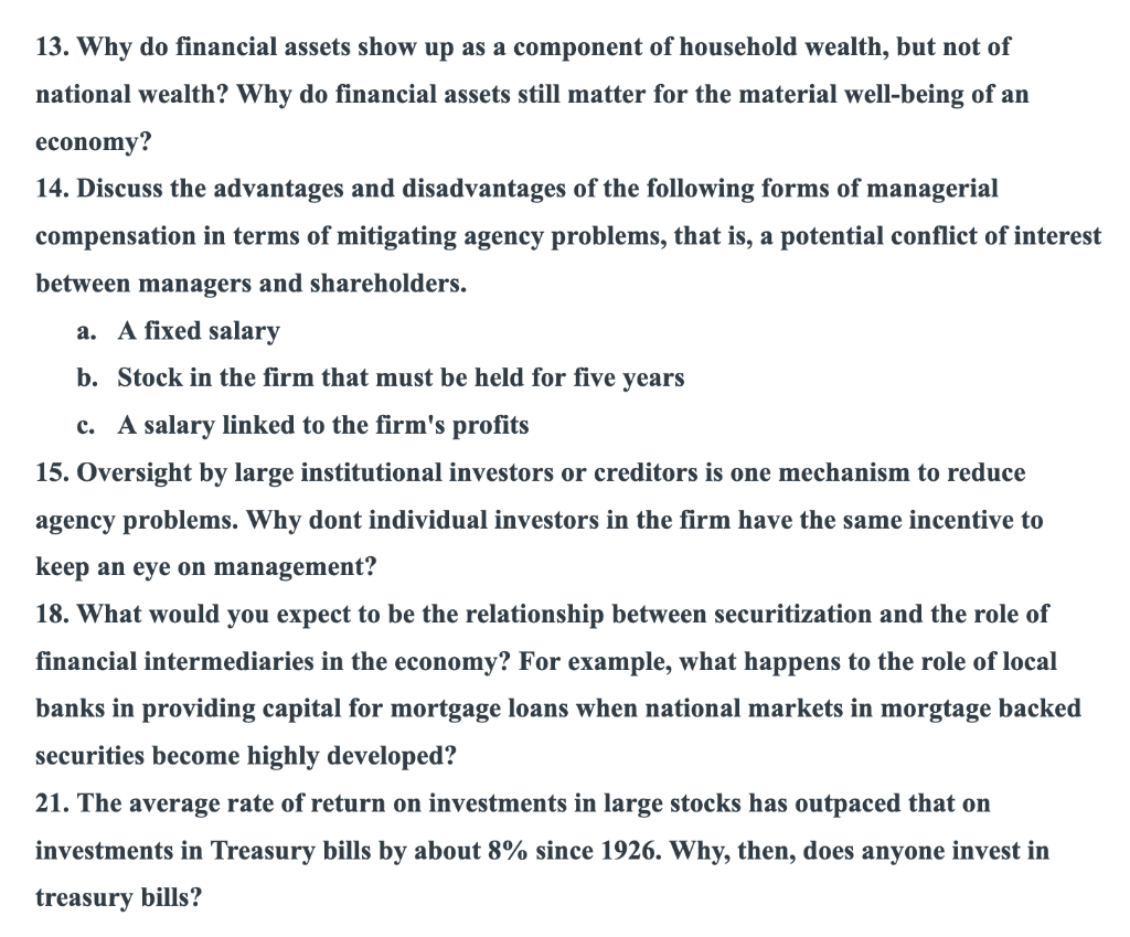  13. Why do financial assets show up as a component of