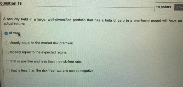  Question 18 10 points Sa A security held in a large,