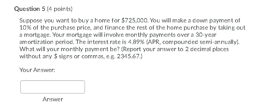 Can someone do this question? Question 5 (4 points) Suppose you want