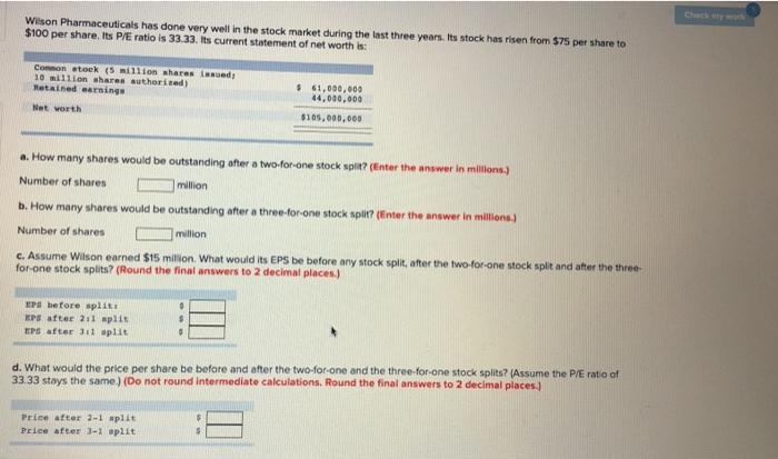 please do step by step Wilson Pharmaceuticals has done very well in