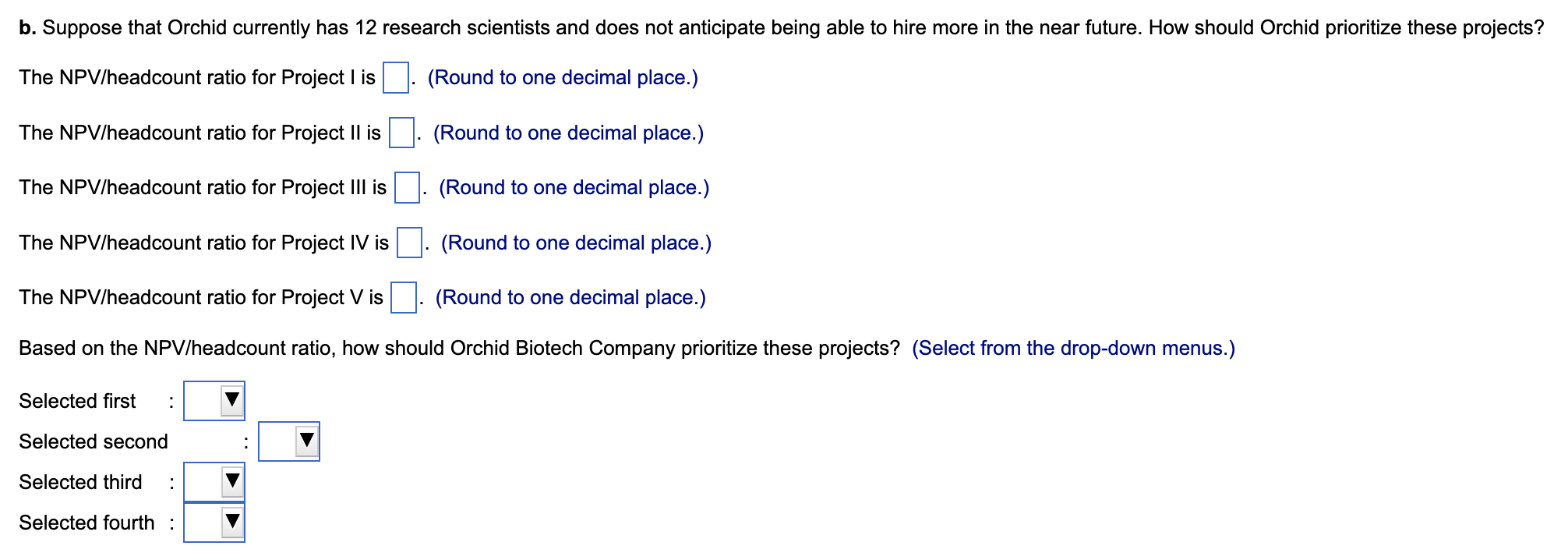 drugs. Although the cash flows are difficult to forecast, the company has