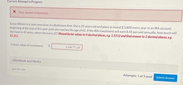  Current Attempt in Progress * Your answer is incorrect. Susan Wilson