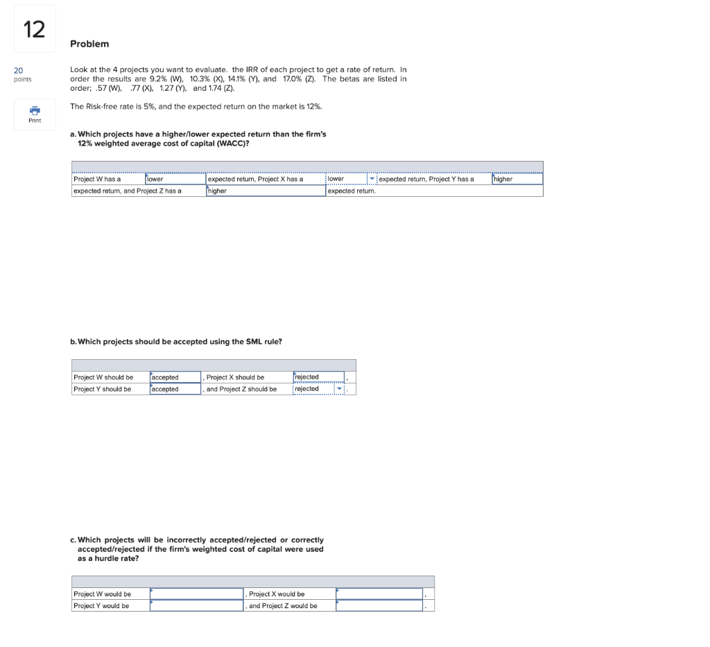  12 Problem 20 points Look at the 4 projects you want