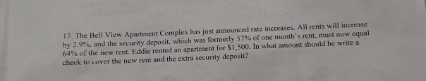 17. The Bell View Apartment Complex has just announced rate increases.