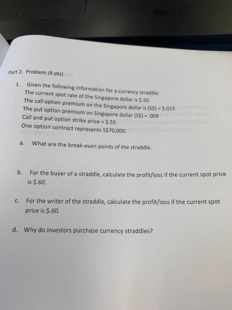 Part 2. Problem (8 pts) Given the following information for a