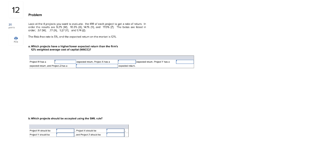 12 Problem 20 points Look at the 4 projects you want
