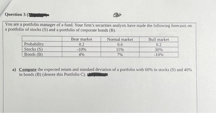 Please provide step by step solution and explanation ou are a portfolio