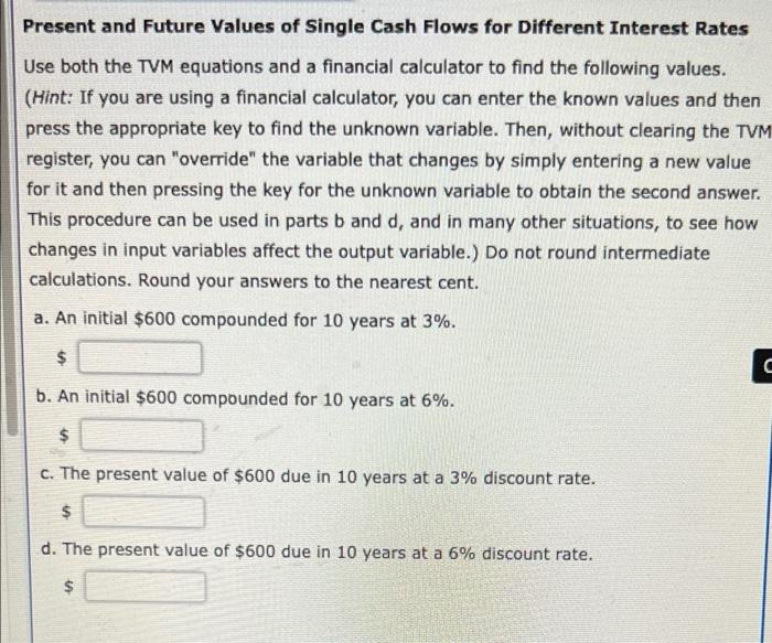  Present and Future Values of Single Cash Flows for Different Interest