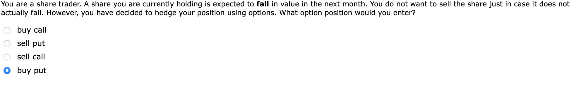Is this correct ? You are a share trader. A share you