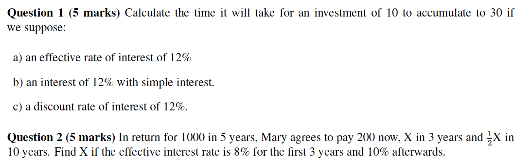  Question 1 (5 marks) Calculate the time it will take for