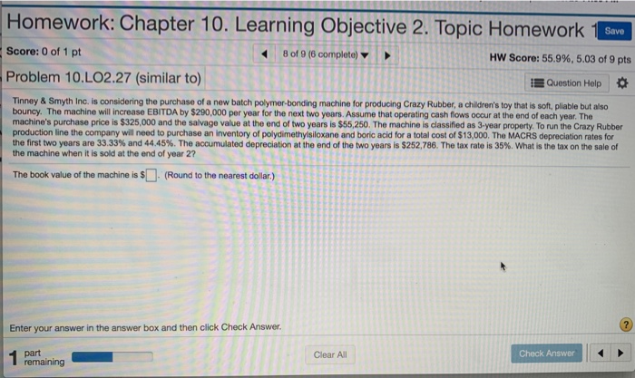  . Homework: Chapter 10. Learning Objective 2. Topic Homework 1 Save