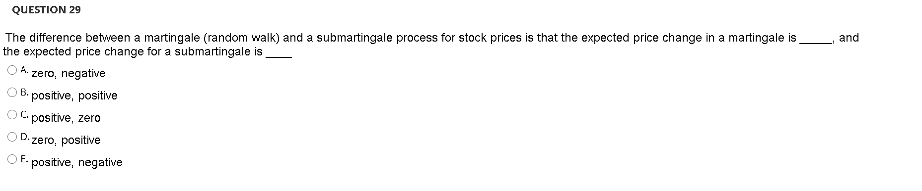  QUESTION 29 and The difference between a martingale (random walk) and