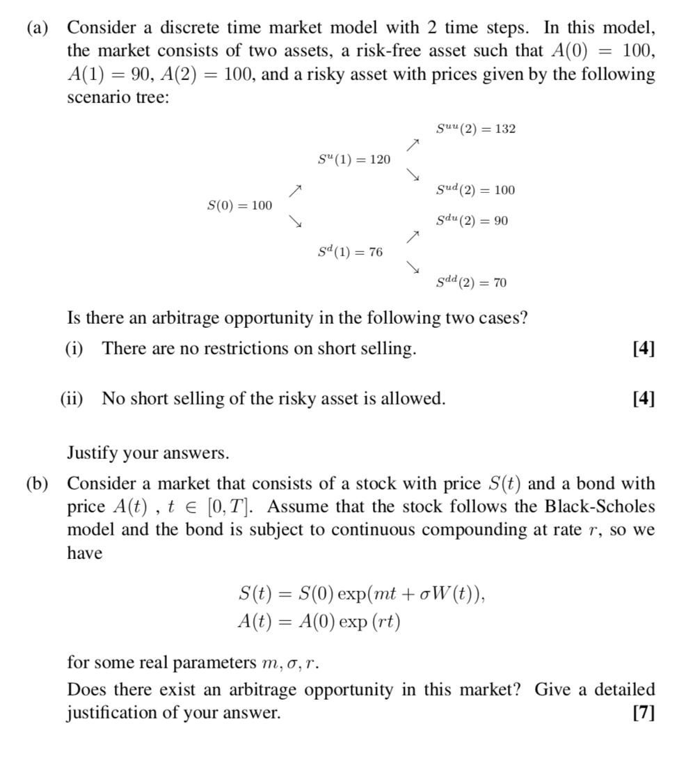  (a) Consider a discrete time market model with 2 time steps.