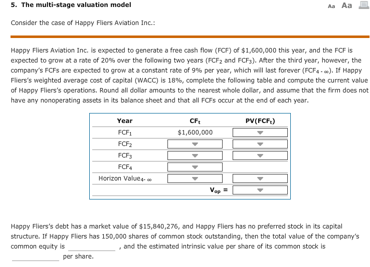  5. The multi-stage valuation model Aa Aa Consider the case of