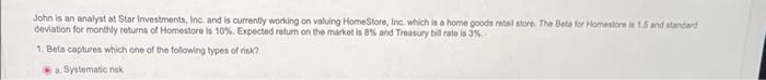  wondering the expected return John is an analyst at Star investments,