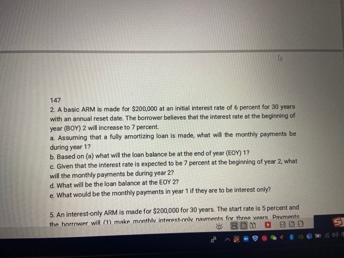  147 2. A basic ARM is made for $200,000 at an