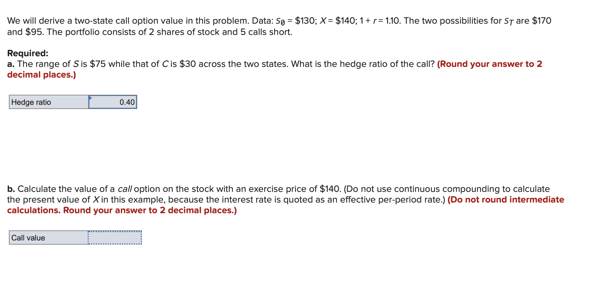 = We will derive a two-state call option value in this