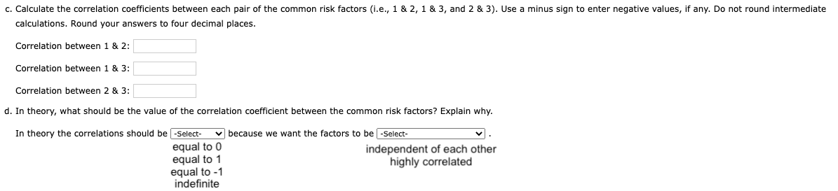 question. Portfolio A earned a is clear that one portfolio outperformed the