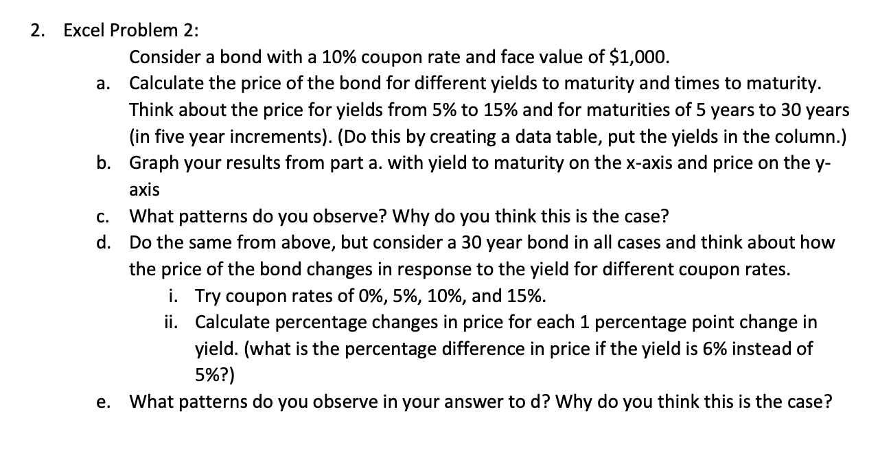 2. Excel Problem 2: Consider a bond with a 10% coupon