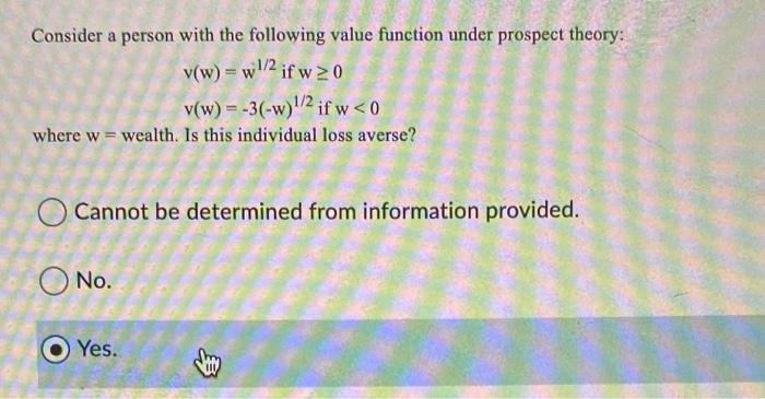  Consider a person with the following value function under prospect theory: