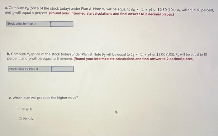 dividend immediately or use the funds to increase its future growth rate.