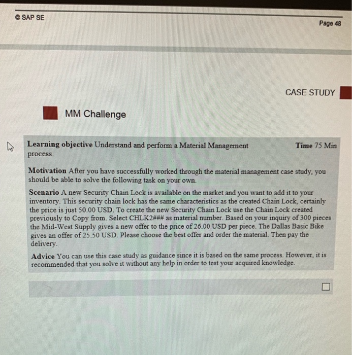  steps. SAP SE Page 48 CASE STUDY MM Challenge Learning objective