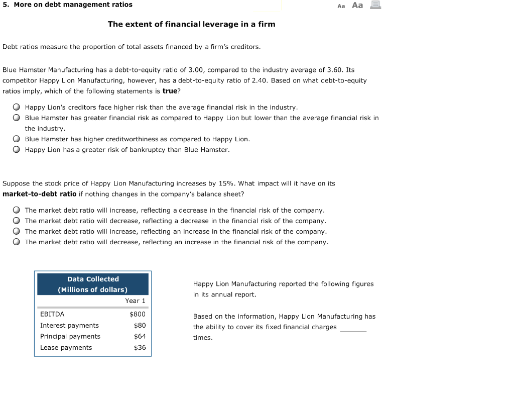  5. More on debt management ratios Aa Aa E The extent