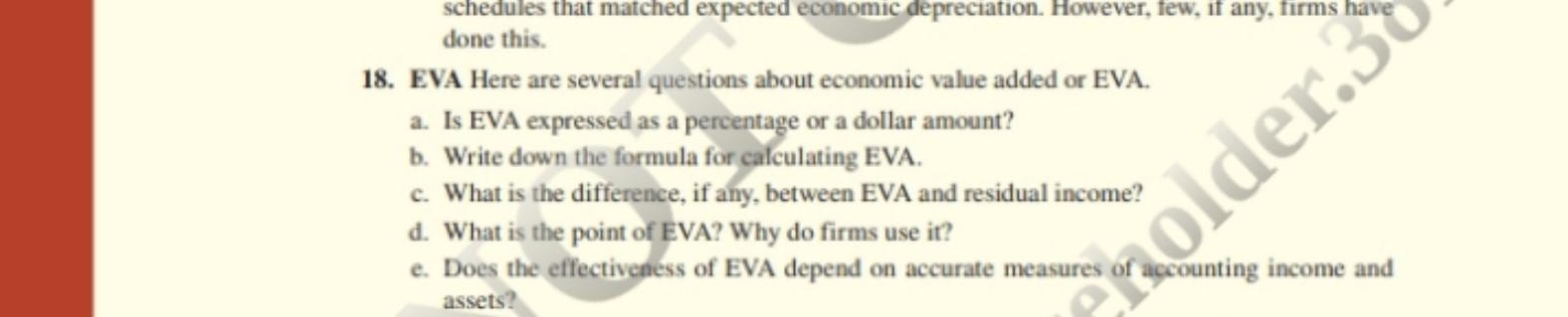 EVA Here are several questions about economic value added or EVA. a.