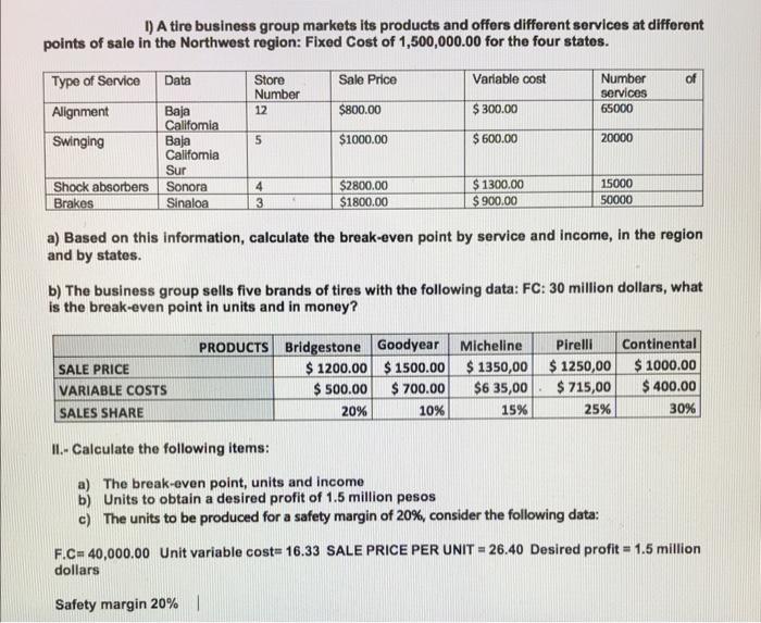 Please answer the questions with the tables. Make the calculations please, have
