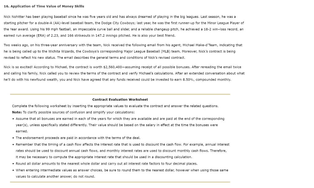 Please answer fully by tonight (9/19/19 by 11:30pm mst) 16. Application of