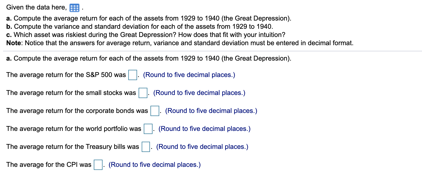  Given the data here, . a. Compute the average return for