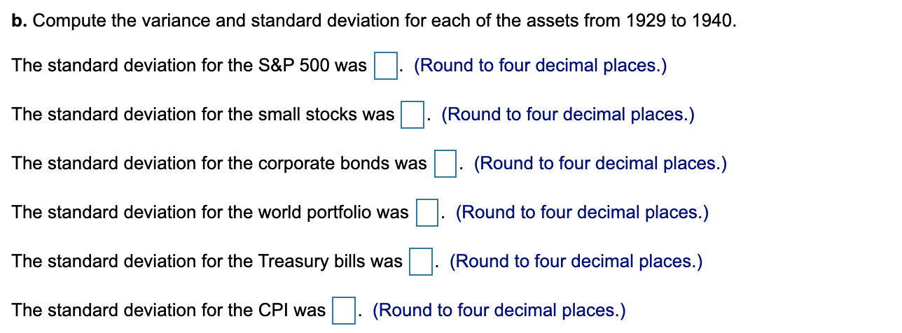each of the assets from 1929 to 1940 (the Great Depression). b.