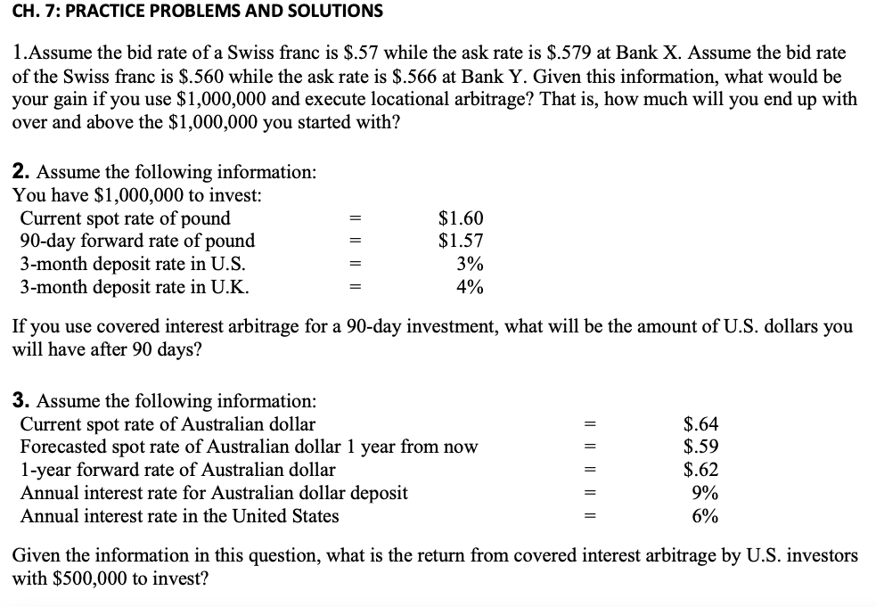  CH. 7: PRACTICE PROBLEMS AND SOLUTIONS 1. Assume the bid rate