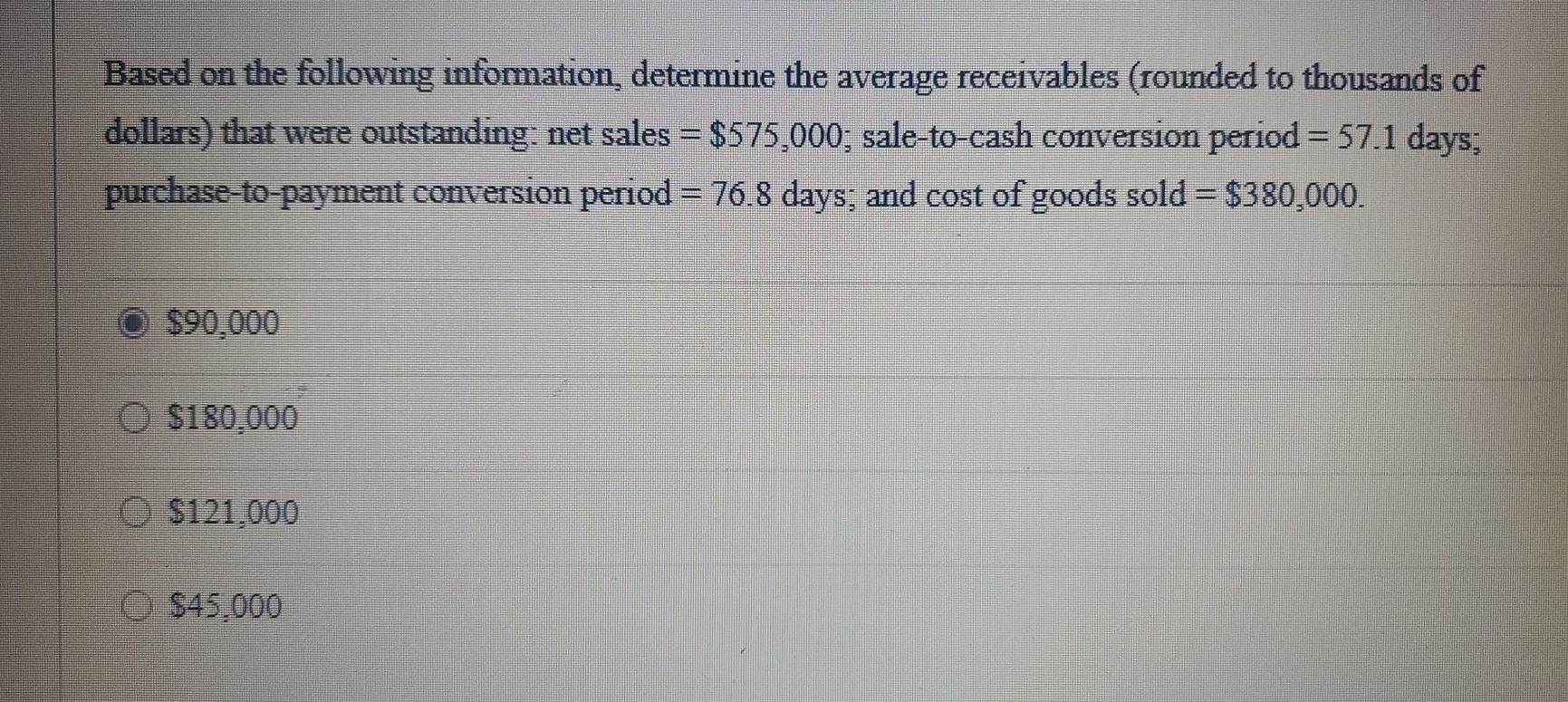  Based on the following infomation, determine the average receivables (rounded to