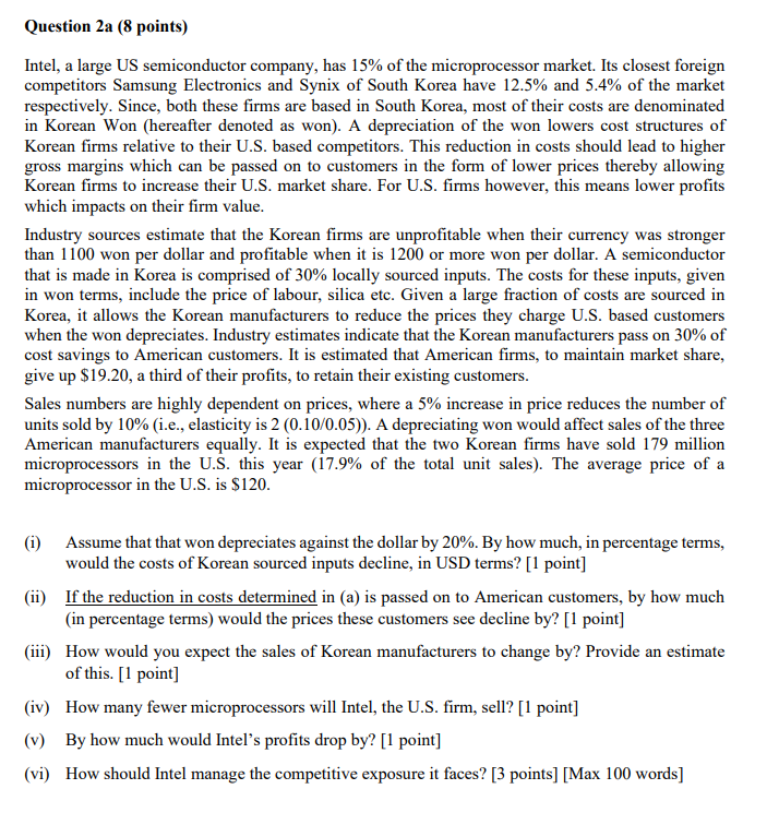 Question 2a (8 points) Intel, a large US semiconductor company, has