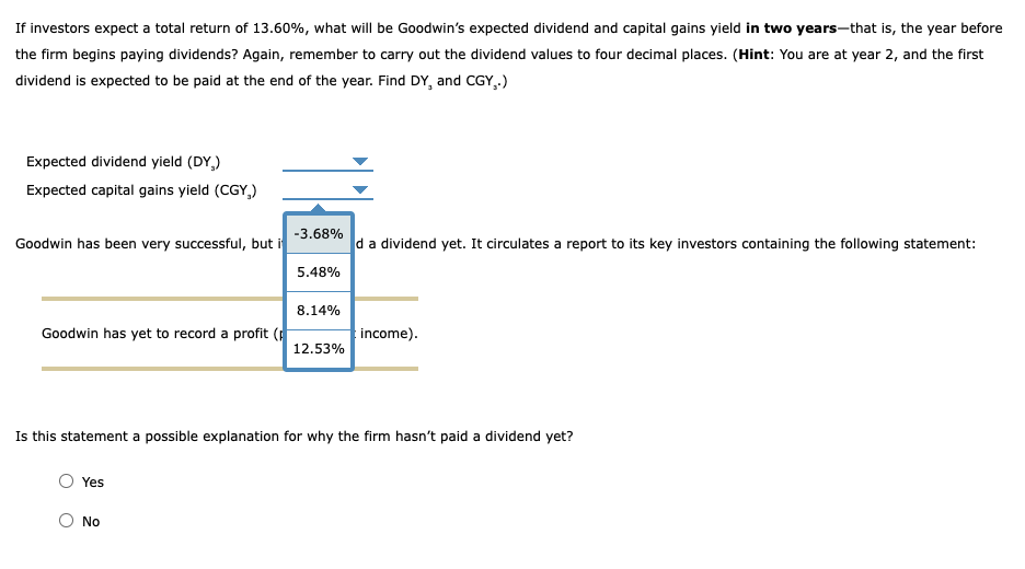 dividend three years from now. She expects Goodwin to pay a $3.00000