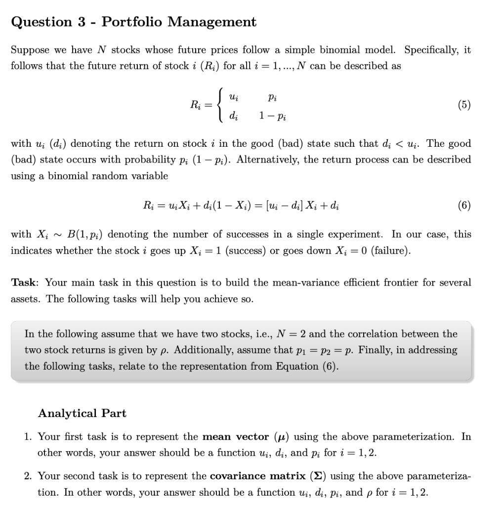 ANY CODE NEEDS TO BE IN R PLEASE Question 3 Portfolio Management