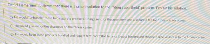  Daniel Hamermesh believes that there is a simple solution to the