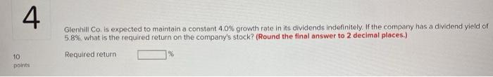  4 Glenhill Co. is expected to maintain a constant 4.0% growth