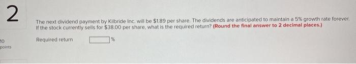 rate in its dividends indefinitely. If the company has a dividend yield