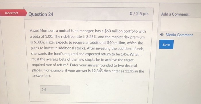  0/2.5 pts Incorrect Question 24 Add a Comment: Hazel Morrison, a