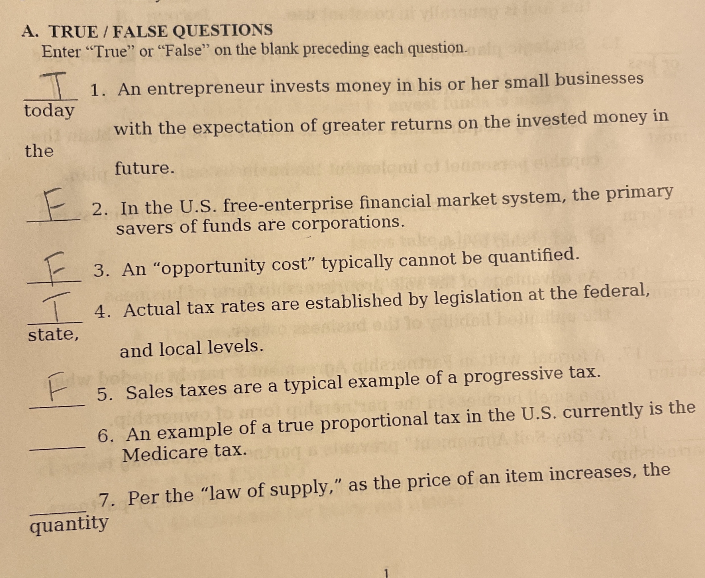  A. TRUE / FALSE QUESTIONS Enter "True" or "False" on the