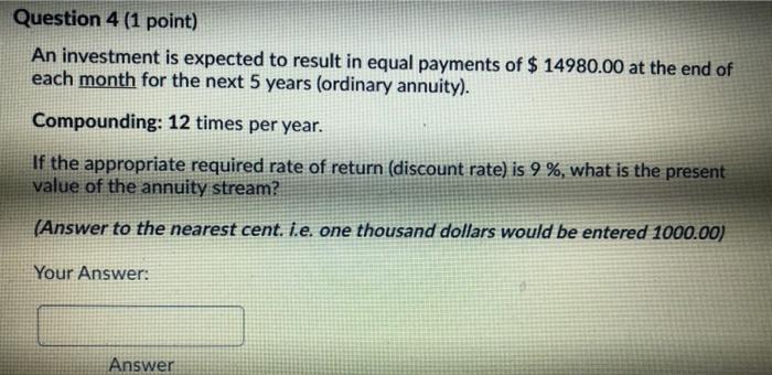securities of equal risk pay 6% annually? $2,992.81 $10.395.32 $2,376.28 $1,882.24 Question